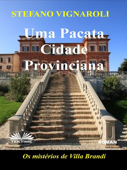 Title details for Uma Pacata Cidade Provinciana by Stefano Vignaroli - Available